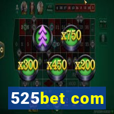 525bet com